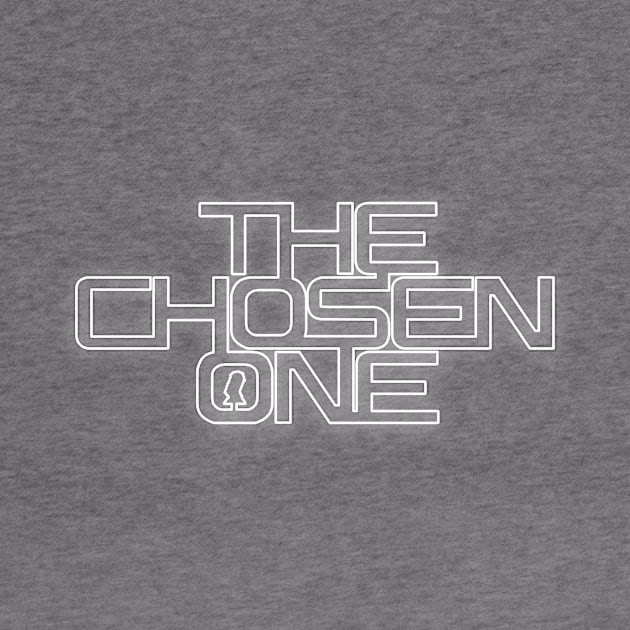 The Chosen One (White Glow) by My Geeky Tees - T-Shirt Designs